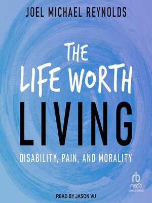 cover image of The Life Worth Living